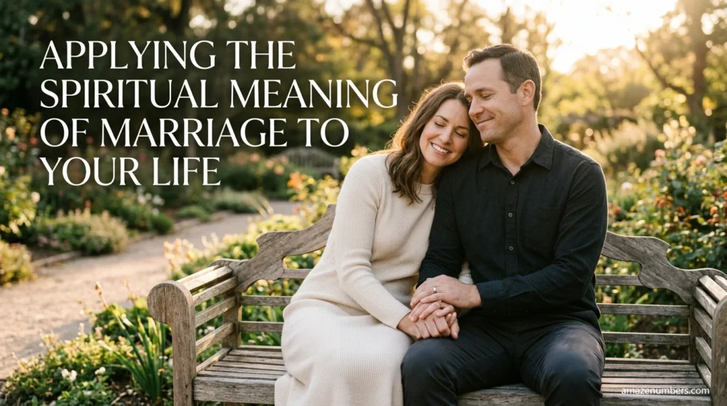 Applying the Spiritual Meaning of Marriage to Your Life