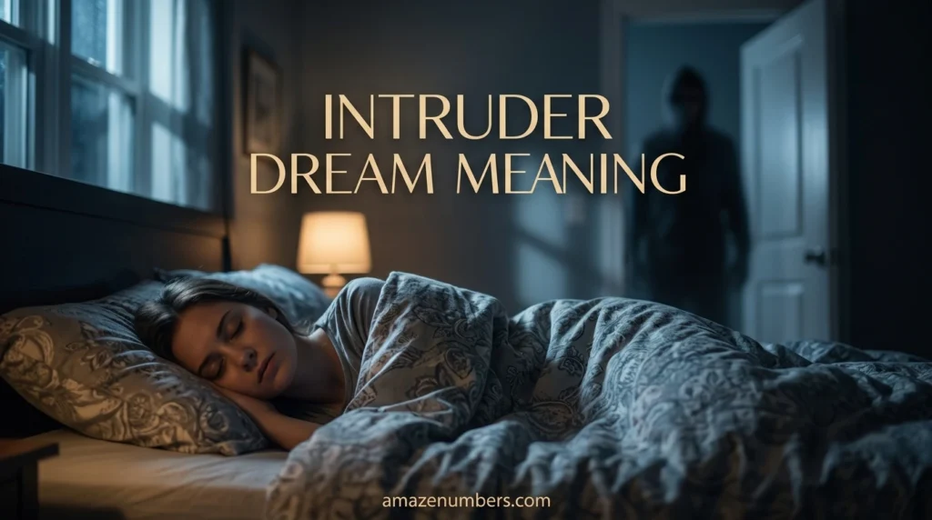 Intruder Dream Meaning