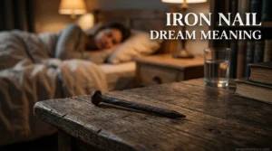 Iron Nail Dream Meaning
